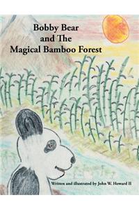 Bobby Bear and the Magical Bamboo Forest
