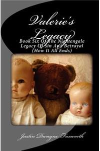 Valerie's Legacy: The Nightengale Legacy of Sin and Betrayal
