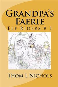 Grandpa's Faerie