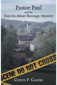 Pastor Paul and the Not-So-Sweet Revenge Mystery