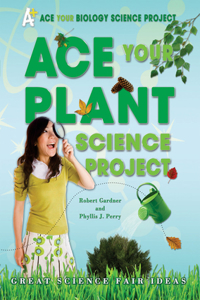 Ace Your Plant Science Project