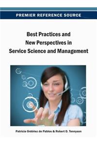 Best Practices and New Perspectives in Service Science and Management