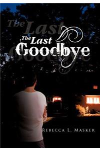 The Last Goodbye