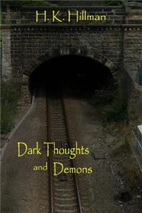 Dark Thoughts and Demons