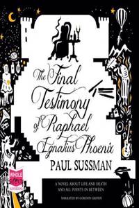 Final Testimony of Raphael Ignatius Phoenix