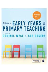 A Guide to Early Years and Primary Teaching