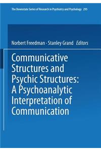 Communicative Structures and Psychic Structures