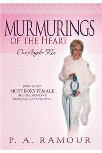 Murmurings of the Heart