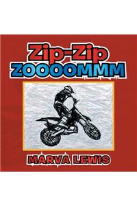 Zip-Zip - - Zoooommm