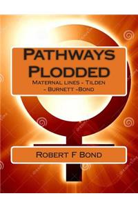 Pathways Plodded