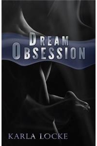 Dream Obsession
