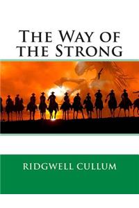 The Way of the Strong