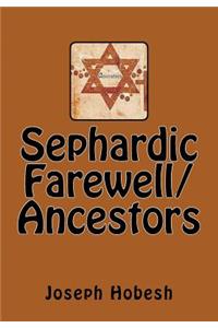 Sephardic Farewell/Ancestors