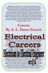 Careers: Electrical Careers: From Electrician to Electrical Engineer