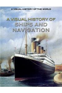 Visual History of Ships and Navigation