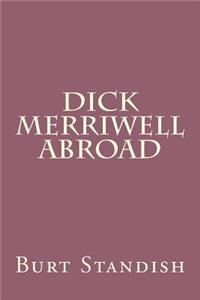 Dick Merriwell Abroad