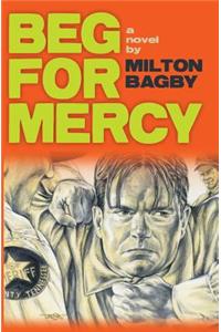 Beg For Mercy