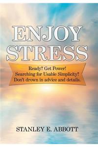 Enjoy Stress