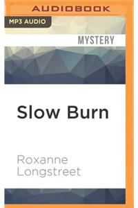 Slow Burn