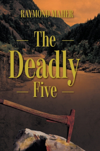 Deadly Five
