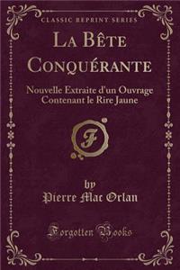 La Bète Conquérante
