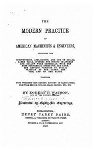 modern practice of American machinists and engineers