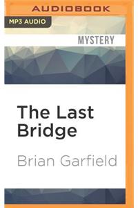 The Last Bridge