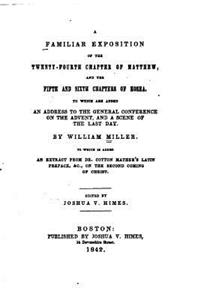 Familiar Exposition of the Twenty-fourth Chapter of Matthew