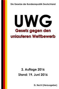 Gesetz gegen den unlauteren Wettbewerb (UWG), 2. Auflage 2016