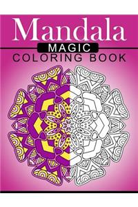 Mandala MAGIC Coloring Book