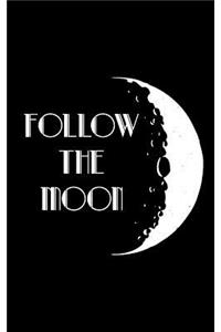 Follow the Moon, Graph Paper Notebook, Diary, Small Journal Series, 150P, 5
