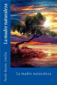 La Madre Naturaleza