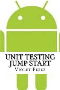 Unit Testing Jump Start
