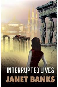 Interrupted Lives