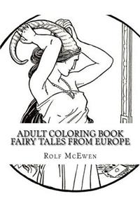 Adult Coloring Book Fairy Tales from Europe