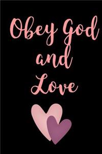 Obey God and Love