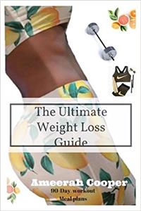 The Ultimate Weightloss Guide