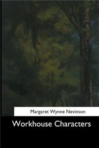 Workhouse Characters