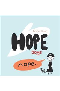 Hope Says Nope
