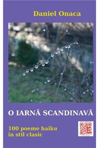 O Iarna Scandinava: 100 de Poeme Haiku in Stil Clasic