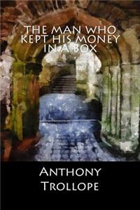 Man who kept his Money in a Box