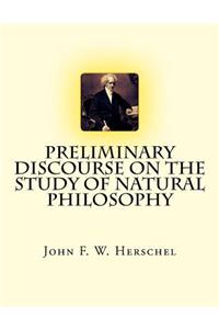 Preliminary Discourse on the Study of Natural Philosophy