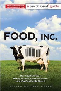 Food Inc.: A Participant Guide