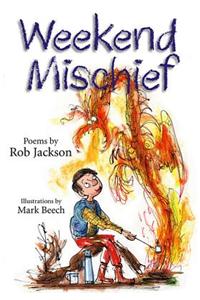 Weekend Mischief