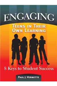 Engaging Teens in Their Own Learning