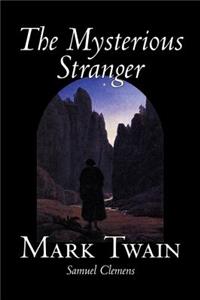 Mysterious Stranger by Mark Twain, Fiction, Classics, Fantasy & Magic