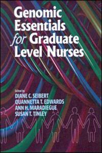 Genomic Essentials for Graduate Level Nurses