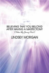 Believing That You Belong After Having a Mastectomy