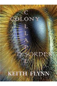 Colony Collapse Disorder