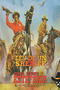 Ley de un sheriff (Colección Oeste)